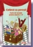 Cufarul povesti Volumul Carte vacanta