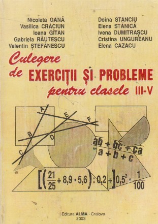 Culegere de exercitii si probleme pentru clasele III-V