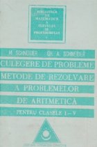 Culegere de probleme metode de rezolvare a problemelor de aritmetica pentru clasele I-V