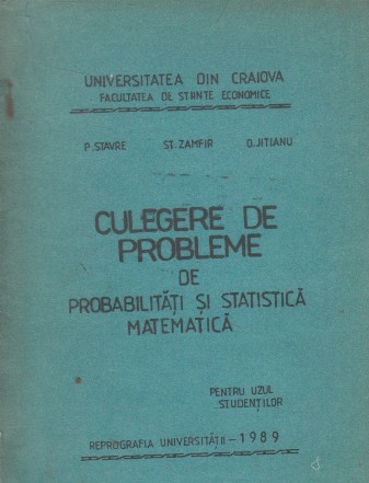 Culegere de probleme de probabilitati si statistica matematica
