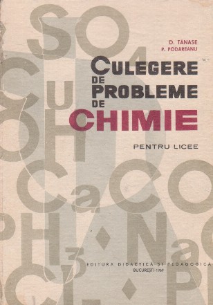 Culegere de proleme de chimie pentru licee