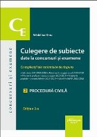 Culegere de subiecte date la concursuri si examene. 2 Procedura civila. Cu explicatii ale variantelor de raspu