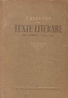 Culegere de texte literare . Manual pentru clasa a VIII - a