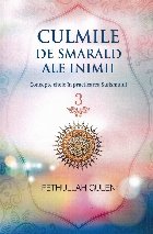 Culmile smarald ale inimii Vol