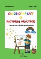 Culorile magice pictorul vrajitor planse
