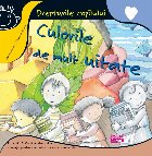 Culorile de mult uitate