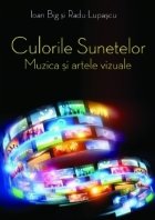 Culorile sunetelor Muzica artele vizuale
