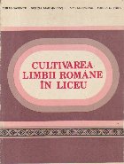 Cultivarea limbii romane liceu Norme