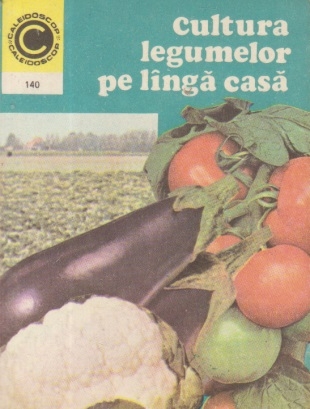 Cultura legumelor pe linga casa