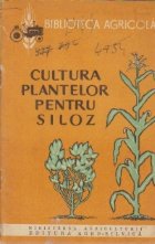 Cultura plantelor pentru siloz