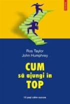 Cum ajungi top