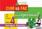 Cum sa fac un experiment, clasa a IV-a