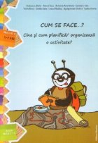 Cum face Cine cum planifica