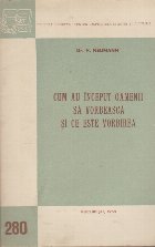 Cum Inceput Oamenii Vorbeasca este