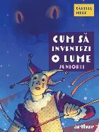 Cum inventezi o lume : juniorii