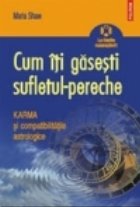 Cum iti gasesti sufletul pereche