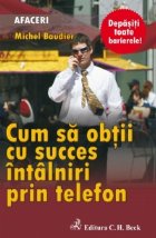 coperta Cum sa obtii cu succes intalniri prin telefon