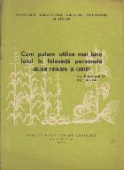 Cum Putem Utiliza mai Bine Lotul in Folosinta Personala - Culturi Furajere si Cartof