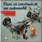 Cum să construiești automobil