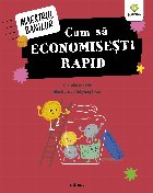 Cum să economiseşti rapid