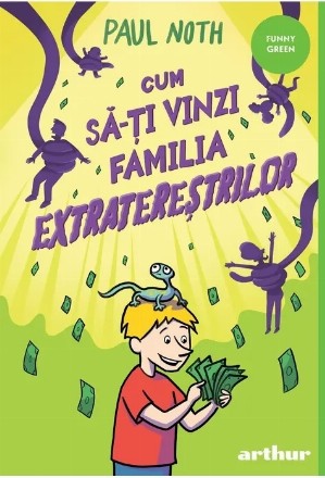 Cum să-ţi vinzi familia extratereştrilor