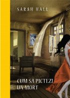Cum să pictezi un mort. Colecția Premium