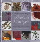 Cum faceti singuri Bijuterii din