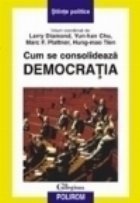 Cum se consolideaza democratia