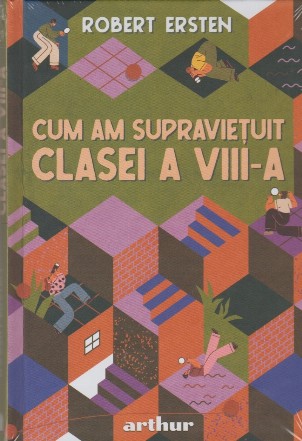 Cum am supravietuit clasei a VIII-a