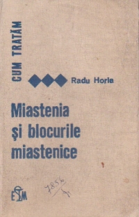 Cum tratam miastenia si blocurile miastenice