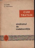 Cum tratam sindromul de malabsorbtie