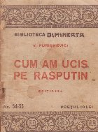 Cum ucis Rasputin