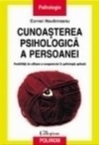 Cunoasterea psihologica a persoanei. Posibilitati de utilizare a computerului in psihologia aplicata