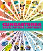 Cunoaşterea : enciclopedie ilustrată