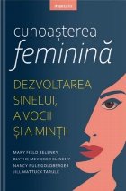 Cunoaşterea feminină dezvoltarea sinelui vocii