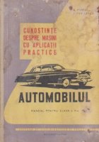 Cunostinte despre masini cu aplicatii practice - Automobilul. Manual pentru clasa a X-a
