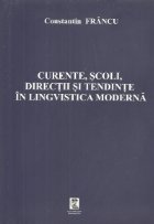 Curente scoli directii tendinte lingvistica