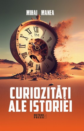 Curiozităţi ale istoriei