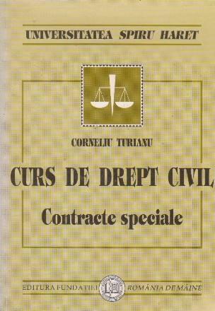 Curs de drept civil. Contracte speciale