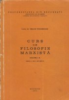 Curs filosofie marxista Volumul lea
