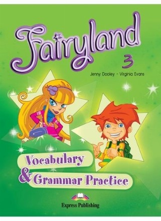 Curs limba engleza Fairyland 3 Caiet exercitii vocabular si gramatica