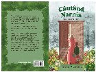 Căutând Narnia aventură Jack şi