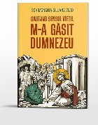 Căutând sensul vieţii, m-a găsit Dumnezeu