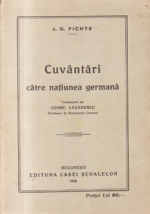 Cuvantari catre natiunea germana (J. G. Fichte, Editie 1928)