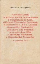 Cuvintare la sedinta de deschidere a Congresului al X-lea al Uniunii Tineretului Comunist, a Conferintei a X-a