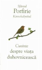 Cuvinte despre viata duhovniceasca