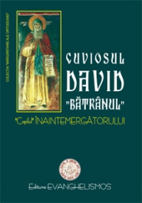 Cuviosul David Batranul, copilul Inaintemergatorului