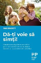 Dă ți voie să simți