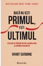 Daca esti primul esti ultimul