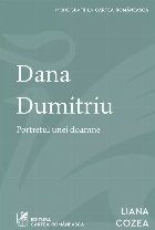 Dana Dumitriu : portretul unei doamne